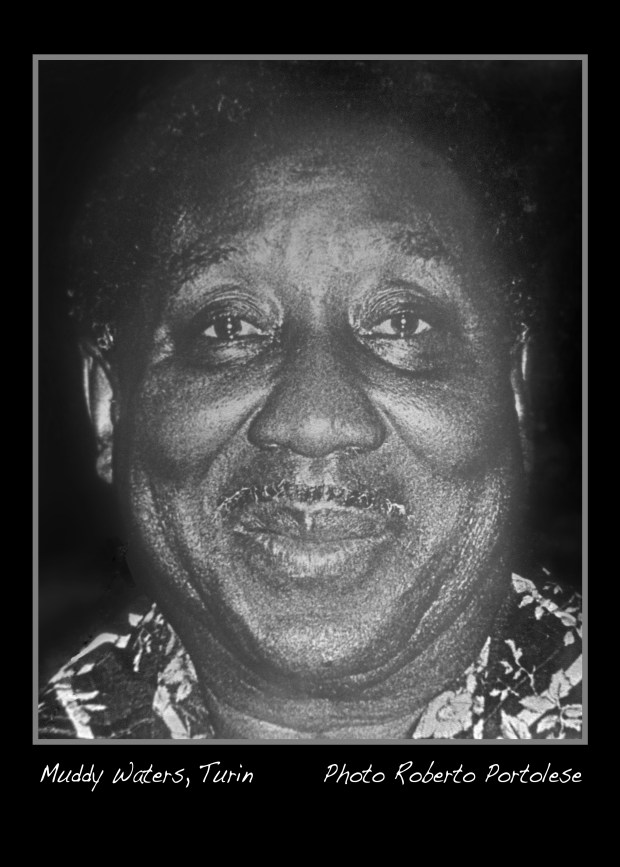 This is a portrait I took of Muddy Waters, during his visit in Turin, Italy, where he also performed. c.1972.